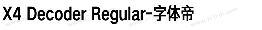 X4 Decoder Regular字体转换